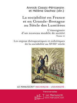 cover image of La sociabilité en France et en Grande Bretagne au siècle des Lumières. Tome II